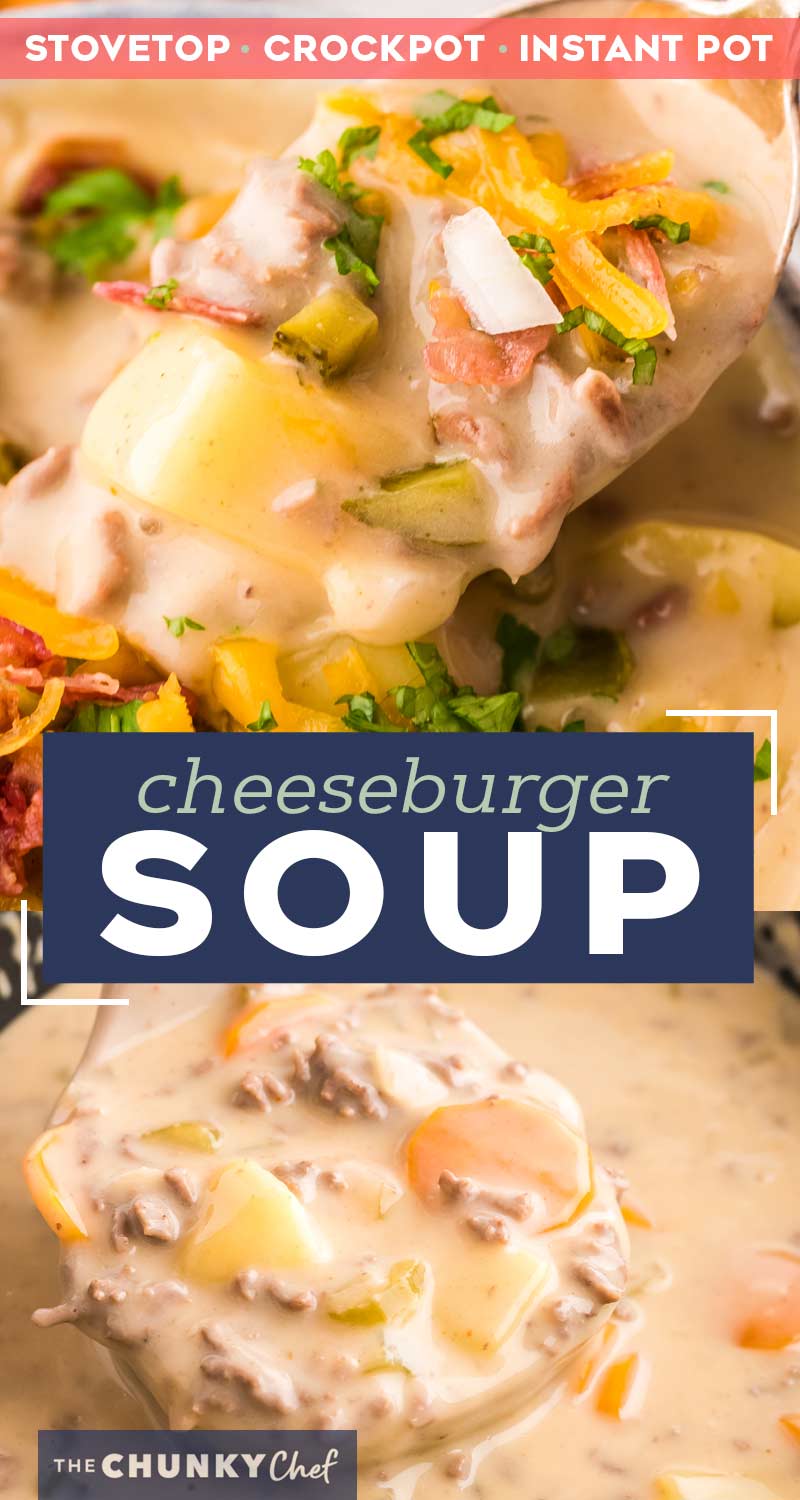 Slow Cooker Cheeseburger Soup - The Chunky Chef