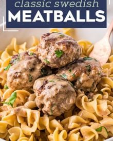 These Classic Swedish Meatballs are made with tender homemade meatballs in a rich and creamy brown gravy.  So simple to make, easy to prep ahead, and perfect to serve up to the family for dinner over some egg noodles or mashed potatoes! #meatballs #swedish #pork #beef #easyrecipe #dinner #comfortfood 