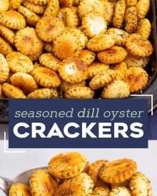 These Dill-Seasoned Oyster Crackers are the bold and satisfying snack you've been dreaming of! Simple seasonings, oyster crackers and a bit of oil are tossed then baked until crunchy and fabulous! #snack #appetizer #oystercrackers #crackers #dill #seasoned