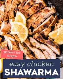 This Easy Chicken Shawarma is perfect for grilling season! The chicken is bathed in an aromatic Middle Eastern inspired marinade, then grilled/cooked to charred perfection. It's perfect in wraps and drizzled with either a tangy yogurt or tahini sauce! #shawarma #chickenshawarma #chickenrecipe
