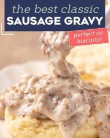 This Classic Sausage Gravy recipe is creamy, peppery, made from scratch, and just the perfect comfort food! Made in just 20 minutes, and just great for slathering over some biscuits. #sausagegravy #biscuitsandgravy #sawmillgravy #breakfast
