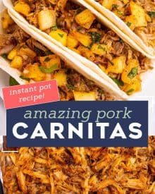 This recipe for Instant Pot Carnitas has perfectly seasoned and ultra tender pork with plenty of crispy bits for texture. So easy to make, and perfect for taco night, meal-prep, nachos and more! #carnitas #mexican #pork #pulledpork