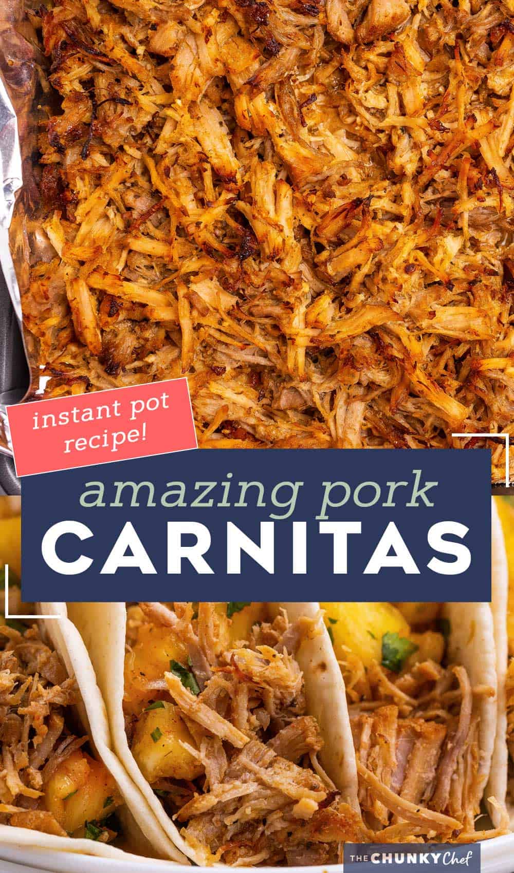 Instant Pot Carnitas (Mexican Pulled Pork) - The Chunky Chef
