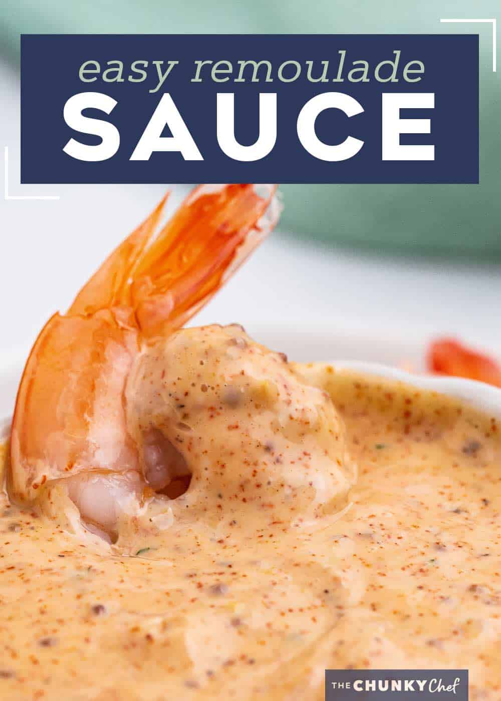 Cajun Remoulade Sauce The Chunky Chef
