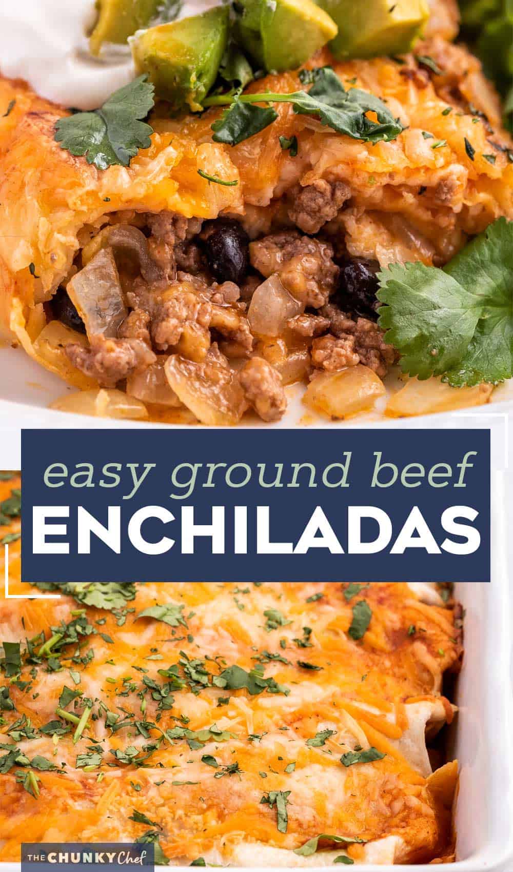 Ground Beef Enchiladas (freezer friendly!) The Chunky Chef