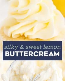 This simple lemon buttercream frosting recipe is silky and light, and bursting with fresh lemon flavors! Perfect for piping onto cupcakes, or spreading onto cakes, cookies, bars, and more! #buttercream #frosting #lemon #icing #dessert #baking