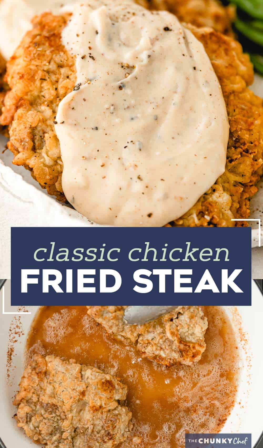 Chicken Fried Steak The Chunky Chef