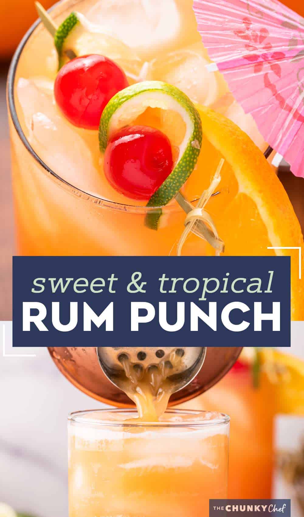 Tropical Rum Punch The Chunky Chef