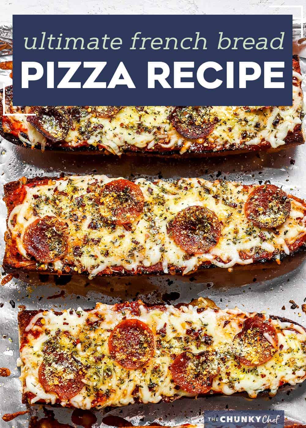 The Best French Bread Pizza The Chunky Chef