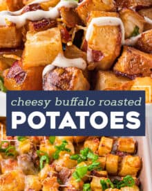 These crispy Cheesy Buffalo Roasted Potatoes are the side dish you never knew you needed in your life! Spiced potatoes, tangy hot sauce, gooey cheese, crispy bacon, fresh green onions... and top it all off with a drizzle of ranch or blue cheese dressing! #sidedish #potatoes #buffalo