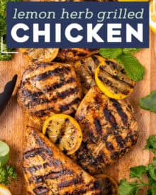 This Lemon Herb Grilled Chicken is juicy and beautifully charred. The easy marinade is perfect for not only chicken, but pork and seafood too. It's a great versatile chicken recipe! #grilled #chicken #lemon