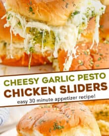 These Cheesy Garlic Pesto Chicken Sliders are gooey, hot, and so easy to make. Made with just 7 simple ingredients, with make ahead and freezer directions, they're the ultimate delicious party food! #sliders #pesto #chicken