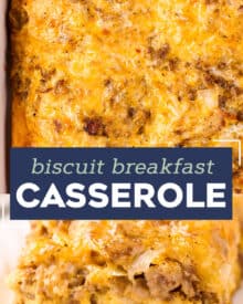 This Cheesy Biscuit Breakfast Casserole is the ultimate easy breakfast recipe! Deliciously savory with hints of sweetness, this casserole is easy to prep ahead and even freeze. #breakfast #casserole #biscuit #sausage #egg #cheese