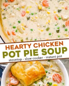 All the amazing savory flavors of a classic chicken pot pie, turned into a deliciously creamy, chowder-like soup! Chicken pot pie soup is a hearty dinner idea the whole family will love. #soup #chickenpotpie #chickensoup
