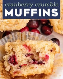 These bakery-style Crumble-Topped Cranberry Muffins are soft and tender, and bursting with sweet and tart cranberries in every bite! Perfect as a breakfast or snack, these muffins are also freezer-friendly. #muffins #cranberry #crumble #streusel