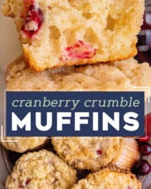 These bakery-style Crumble-Topped Cranberry Muffins are soft and tender, and bursting with sweet and tart cranberries in every bite! Perfect as a breakfast or snack, these muffins are also freezer-friendly. #muffins #cranberry #crumble #streusel