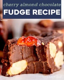 This Cherry Almond Chocolate Fudge is thick, smooth, and oh so chocolate-y, and studded with salted almonds and sweet candied cherries. Made easily with NO candy thermometer, this fool-proof fudge recipe is perfect for any holiday! #fudge #chocolate #cherry #nobakedessert
