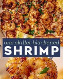 Juicy, tender shrimp are bathed in butter and a homemade blackening seasoning, then seared until beautifully cooked with a little char. This easy shrimp recipe is made in less than 20 minutes!