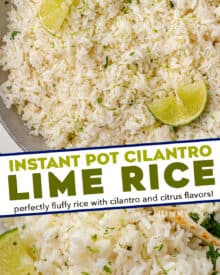 Soft and fluffy rice, flavored with bright citrus and herbs, made easily in the Instant Pot. Complete with stovetop directions as well, this cilantro lime rice is perfect with any Tex-Mex style recipe!