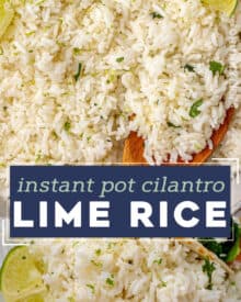 Soft and fluffy rice, flavored with bright citrus and herbs, made easily in the Instant Pot. Complete with stovetop directions as well, this cilantro lime rice is perfect with any Tex-Mex style recipe!