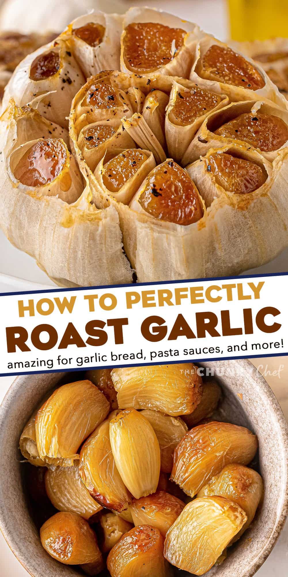 How to Roast Garlic (whole roasted garlic) The Chunky Chef