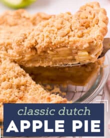 This Classic Dutch Apple Pie recipe has a flaky crust, sweet and tender spiced apples, and a buttery streusel topping! Perfect for holidays or an after dinner treat... serve it up and watch how quickly it disappears!