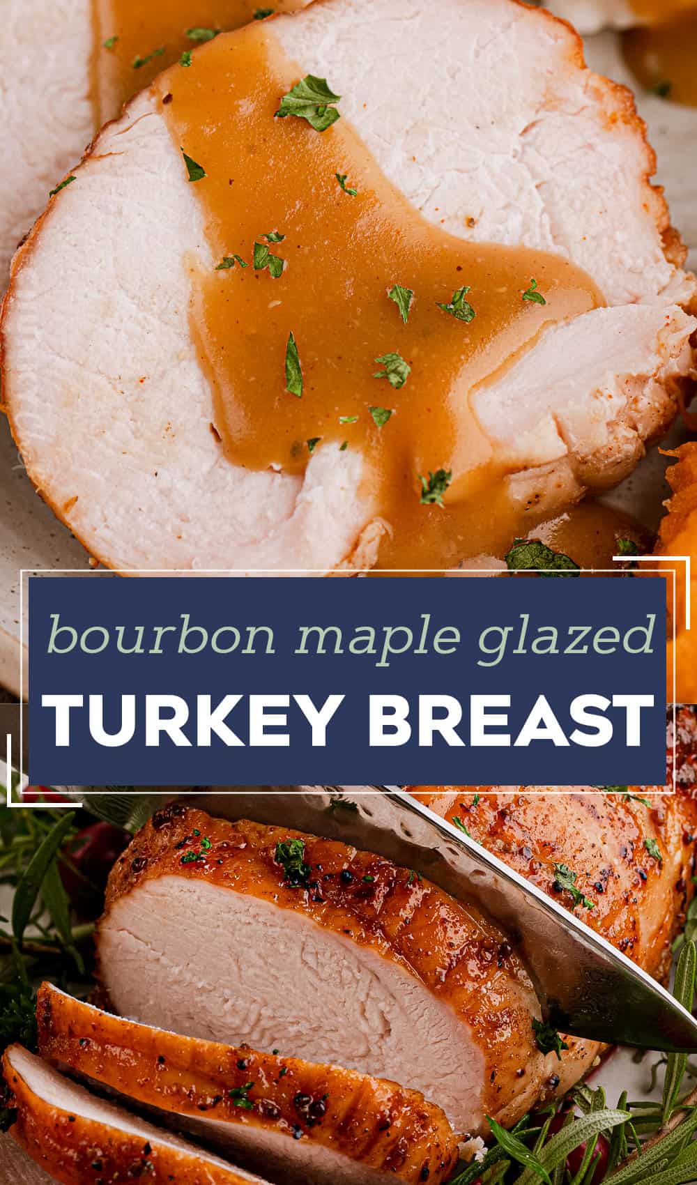 Bourbon Maple Glazed Boneless Turkey Breast The Chunky Chef