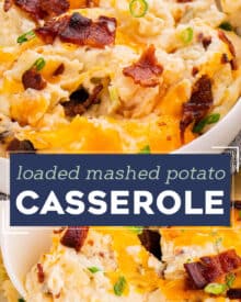 This must-make side dish is made with irresistibly creamy mashed potatoes, and loaded up with sour cream, cheddar cheese, crispy bacon, and fresh green onions! It's everything you love about a loaded baked potato, made into a make-ahead friendly casserole to feed a crowd!