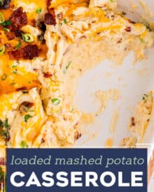 This must-make side dish is made with irresistibly creamy mashed potatoes, and loaded up with sour cream, cheddar cheese, crispy bacon, and fresh green onions! It's everything you love about a loaded baked potato, made into a make-ahead friendly casserole to feed a crowd!