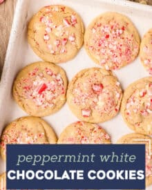 These soft and tender cookies are studded with white chocolate chips and crushed peppermint candy, and can be made without chilling the dough! Perfect for cookie exchanges and holiday dessert trays, they're the ultimate holiday sweet treat.