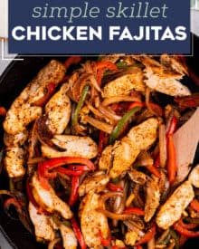 Juicy chicken, quickly marinated with a homemade fajita seasoning blend, seared and lightly charred with peppers and onions, all in the same skillet. Great in tacos, bowls, burritos, or just eaten with a fork. The perfect Tex-Mex weeknight dinner idea!