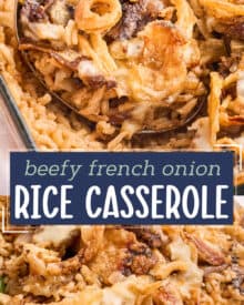 Buttery, rich, and incredibly hearty, this baked rice casserole is made with french onion soup, beef broth, butter, onion, ground beef, fresh mushrooms, spices, gooey cheese, and topped with crunchy french fried onions! Perfect for a family dinner, this recipe can also be made partially ahead of time, and frozen!