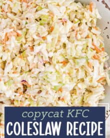 This simple Copycat KFC Coleslaw Recipe is made with crisp cabbage and carrots in a creamy, sweet and tangy buttermilk dressing! Perfect to make ahead, bring to a cookout as a side dish, or on top of a bbq sandwich!