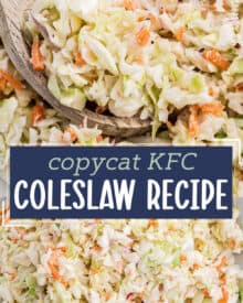 This simple Copycat KFC Coleslaw Recipe is made with crisp cabbage and carrots in a creamy, sweet and tangy buttermilk dressing! Perfect to make ahead, bring to a cookout as a side dish, or on top of a bbq sandwich!