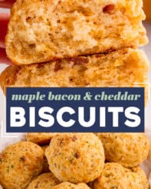 These tender and fluffy biscuits are absolutely loaded with bacon, cheddar cheese, and real maple syrup. Plus, they're partly made with bacon grease, so you know the flavor is out of this world!