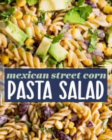 All of the bold flavors of Mexican street corn, but in a delicious chilled pasta salad! Perfect for summer cookouts and potlucks, and super easy to customize to your tastes.