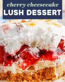 This cherry cheesecake lush is layer upon layer of a flavorful summer dessert! A buttery graham cracker crust layer, topped with a layer of rich no-bake cheesecake, a layer of thick and sweet/tart cherry pie filling, and is finished off with a layer of sweetened whipped cream and sliced almonds.