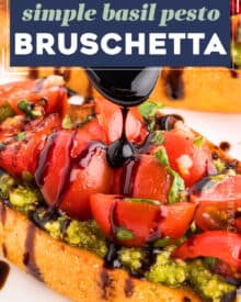 Crisp golden brown baguette slices are topped with a flavorful basil pesto, then a simple tomato bruschetta topping and drizzled with a sweet and tangy balsamic glaze. This is the ultimate summer appetizer, and sure to be a true crowd-pleaser!