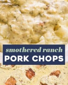 Juicy and tender pork chops are seared, then smothered in a gloriously creamy and insanely flavorful garlic ranch sauce! Perfect over mashed potatoes or rice, this one pan dinner is ready in about 30 minutes and sure to "wow" the entire family!