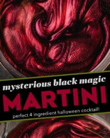 This spooky and mysterious black magic martini is made with just 4 ingredients (including optional garnishes) and is absolutely perfect for Halloween! Stir in edible luster dust to give your vodka martini eerie and mystical swirls!