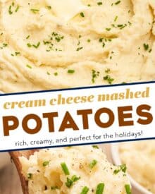 This recipe for cream cheese mashed potatoes is the only one you'll need!  So creamy, buttery, and rich... and they're great as a holiday side dish for Thanksgiving, or alongside a roast, steak, or juicy piece of chicken!