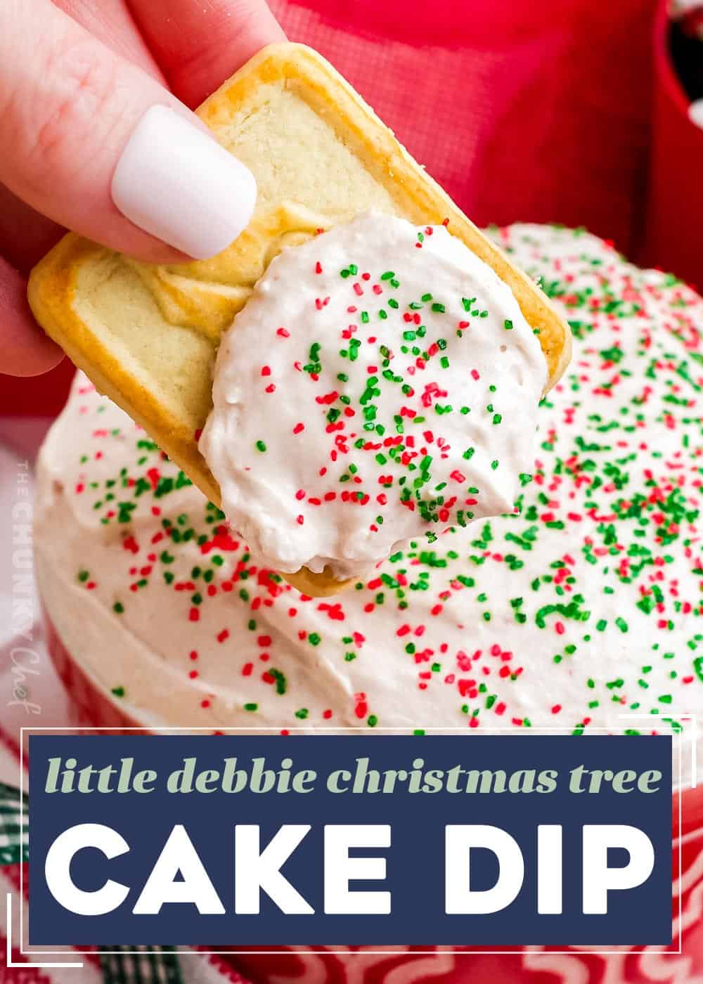Little Debbie Christmas Tree Cake Dip The Chunky Chef