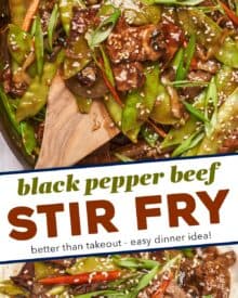 This black pepper beef stir fry is made with tender pieces of steak that are tossed in a deliciously sticky, savory, and slightly sweet sauce that perfectly coats the beef and veggies! Made in one skillet, and ready in about 30-40 minutes, it’s the ultimate weeknight dinner idea. Skip the takeout and make your own!