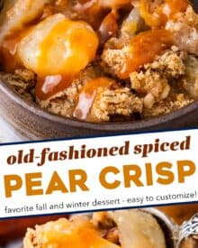 Take a bite out of Fall with this spiced pear crisp! This easy dessert is made the old-fashioned way like Grandma used to make, and is perfect with a scoop of vanilla ice cream and salted caramel sauce drizzled over the top!