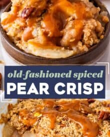 Take a bite out of Fall with this spiced pear crisp! This easy dessert is made the old-fashioned way like Grandma used to make, and is perfect with a scoop of vanilla ice cream and salted caramel sauce drizzled over the top!
