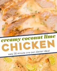 Juicy chicken breasts are smothered in a creamy sauce that's bursting with bright and fresh flavors! The coconut lime sauce is good enough to slurp with a spoon, and the whole recipe is made in one skillet.